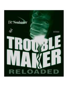 Borracha Dr. Neubauer Trouble Maker Reloaded
