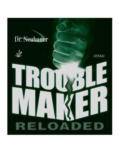 Borracha Dr. Neubauer Trouble Maker Reloaded